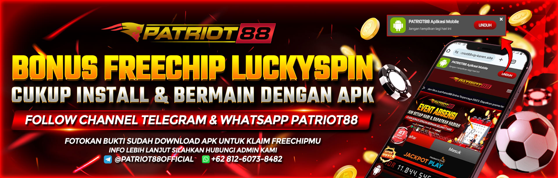 BONUS FREECHIP LUCKYSPIN DOWNLOAD APK PATRIOT88	