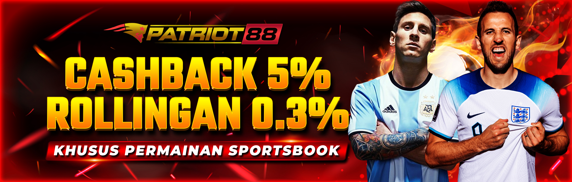 BONUS CASHBACK 5% DAN ROLLINGAN 0.3% KHUSUS SPORTBOOK GAMES DI PATRIOT88