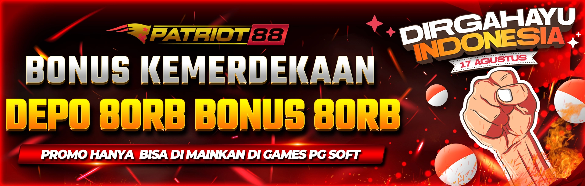 BONUS KEMERDEKAAN PATRIOT88