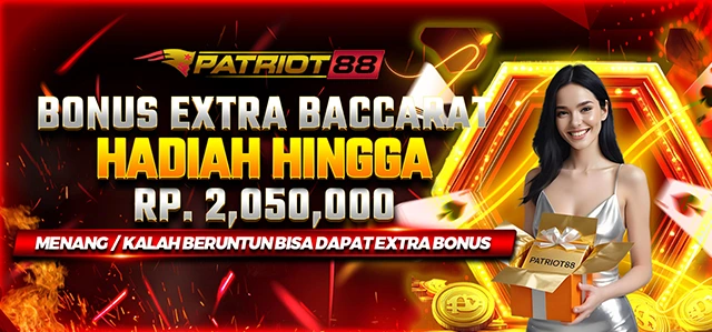 BONUS EXTRA BACCARAT PATRIOT88