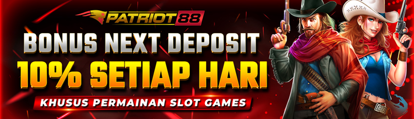 BONUS NEXT DEPOSIT 10% SLOT GAMES (1 HARI 5X)